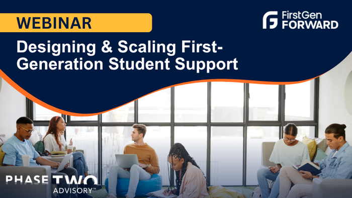 Designing & Scaling First-Generation Student Support image